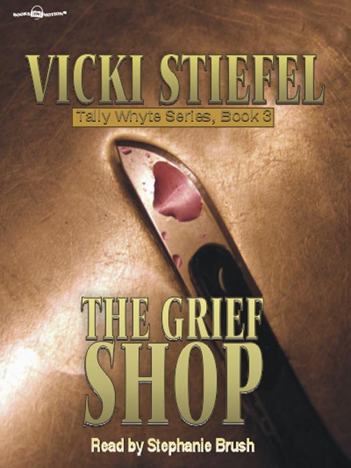 Title details for The Grief Shop by Vicki Stiefel - Wait list